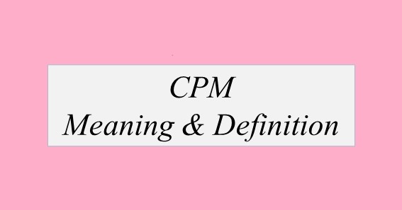 CPM Full Form & Meaning