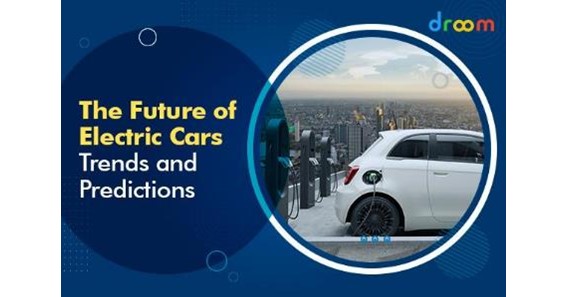 The Future of Electric Cars- Trends and Predictions