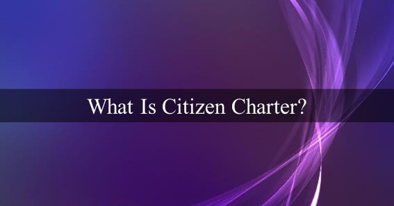 What Is Citizen Charter